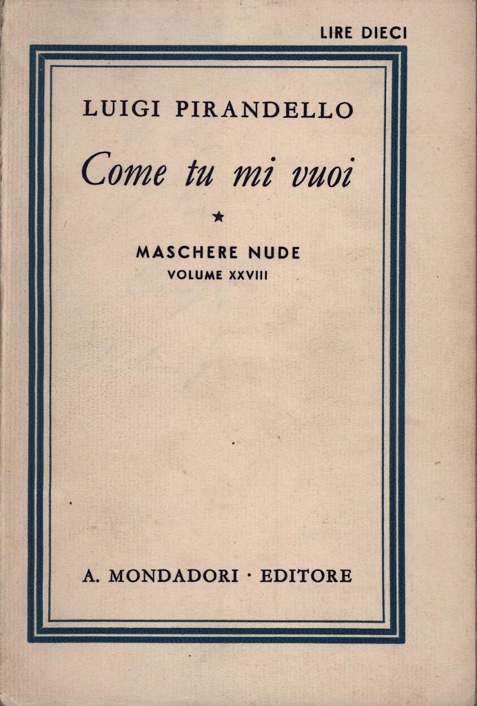 Autografo di Luigi Pirandello Dedica a Basso Libro Come Tu Mi Vuoi Galileum Autografi Autografo di Luigi Pirandello Dedica a Basso Libro Come Tu Mi Vuoi Galileum Autografi